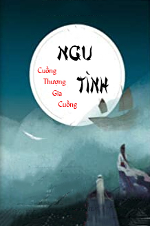 Ngu Tình (Dịch) (11/2015)